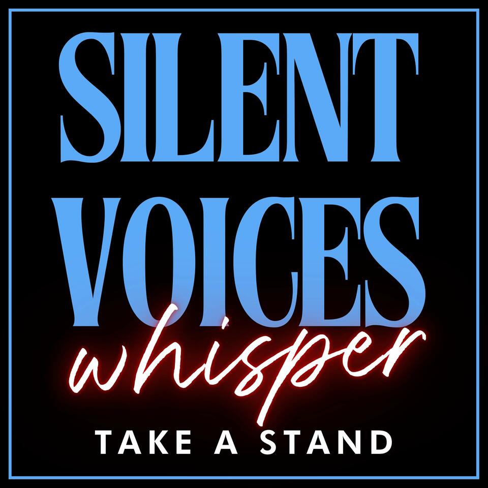 Silent Voices Whisper