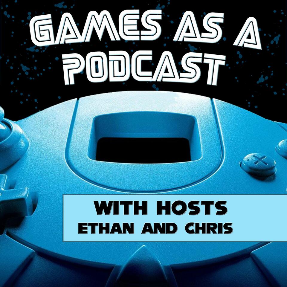 Games as a Podcast
