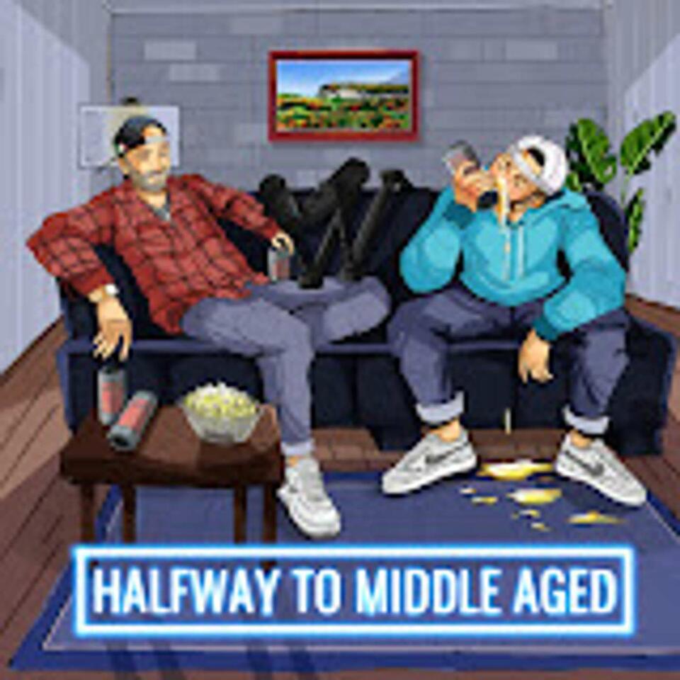 Halfway To Middle Aged