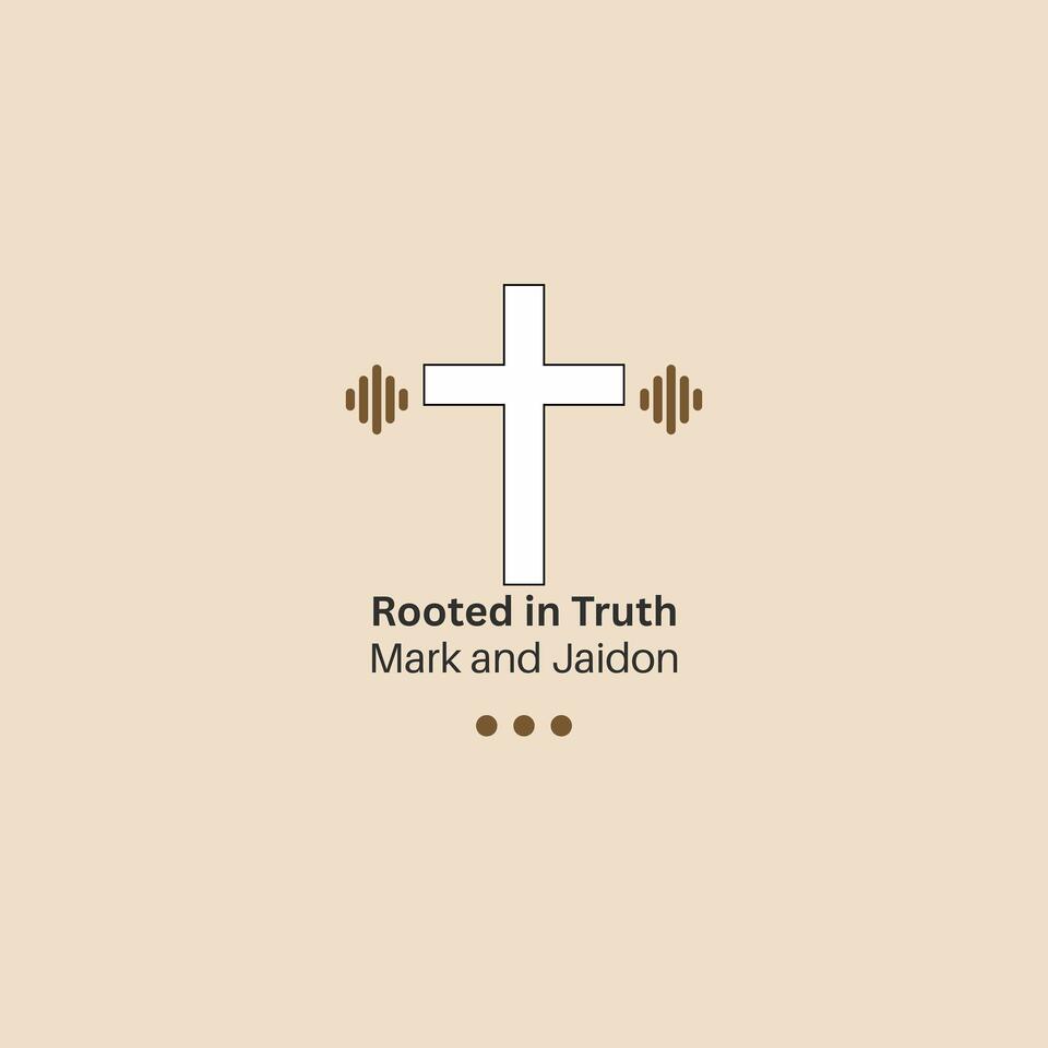 Rooted in Truth Podcast