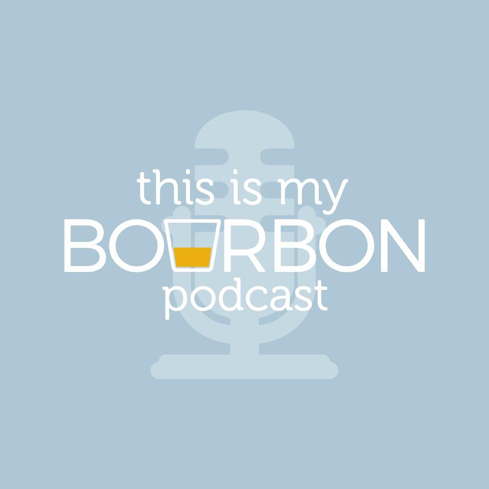 This is My Bourbon Podcast