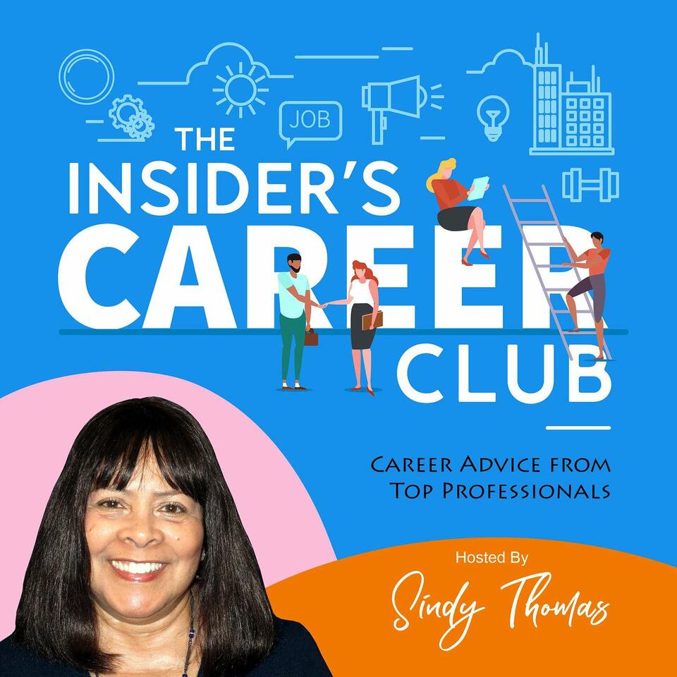 Insider's Career Club Podcast -Sindy Thomas