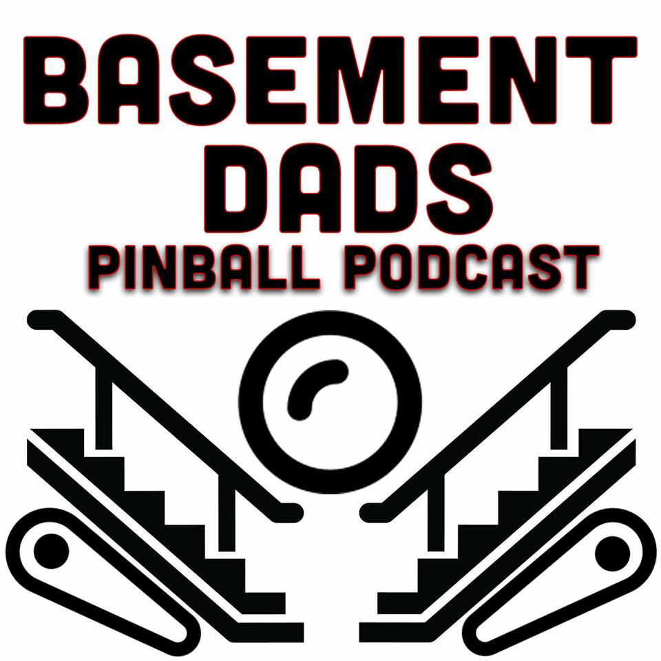Basement Dads Pinball Podcast