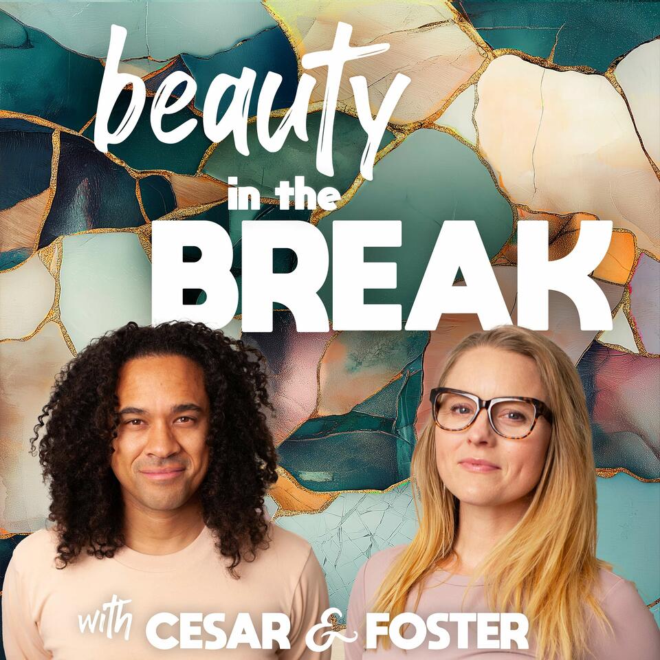 Beauty in the Break
