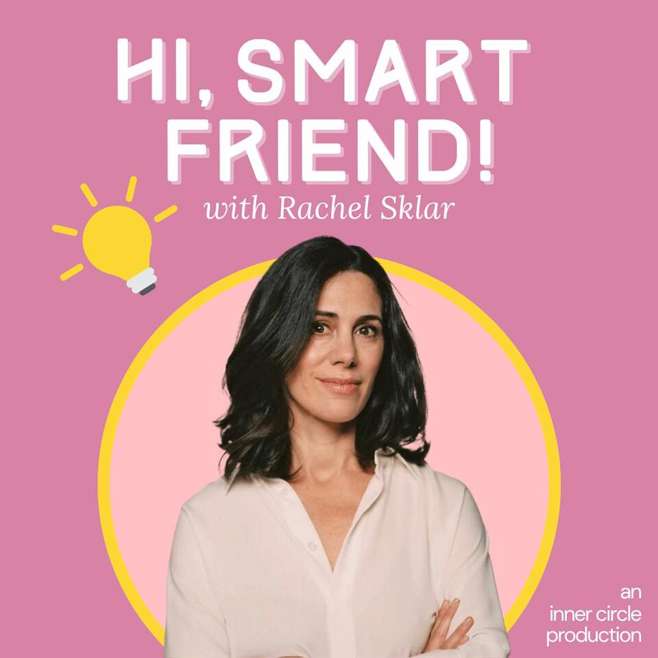 Hi, Smart Friend!