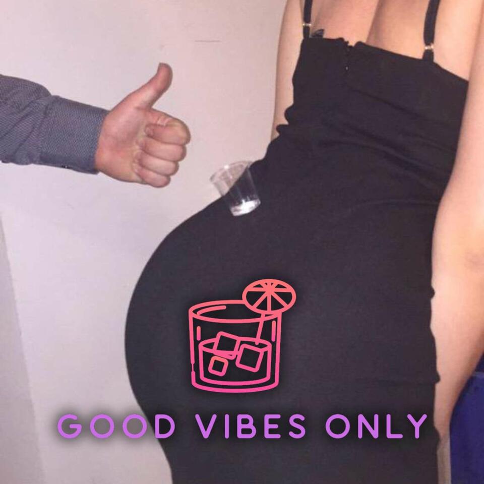 Good Vibes Only