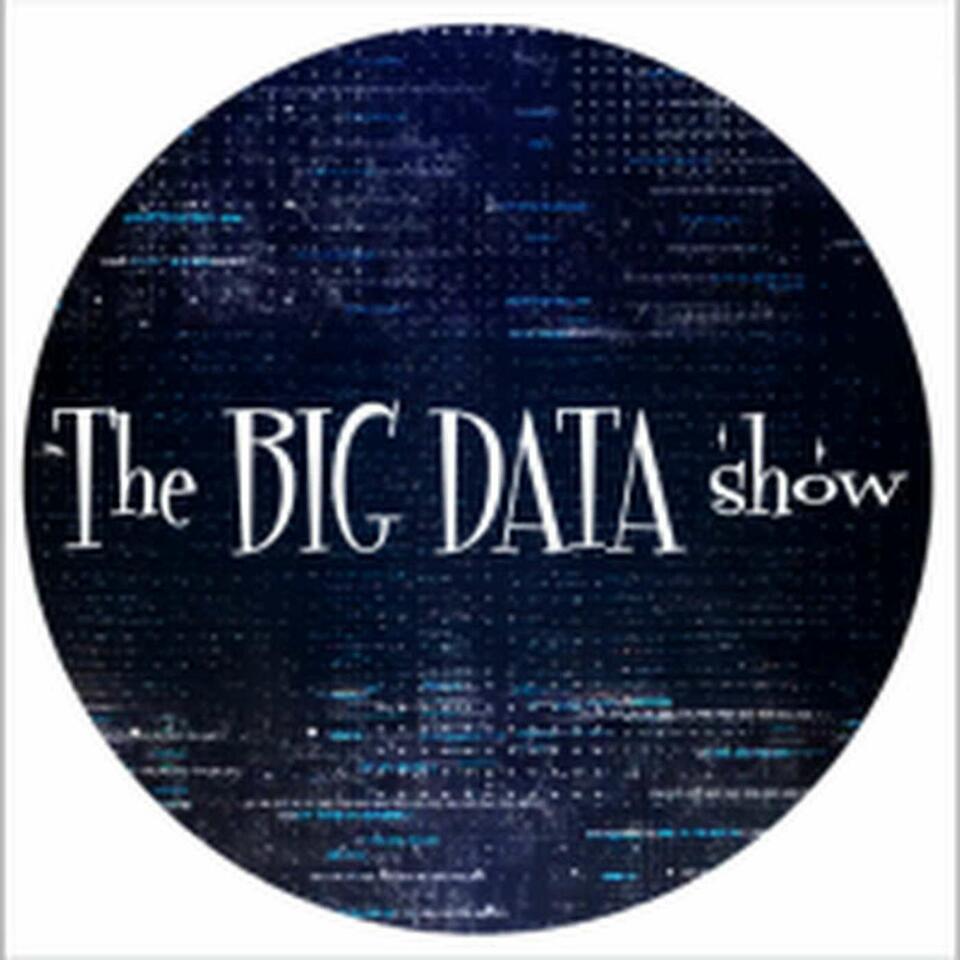 The Big Data Show