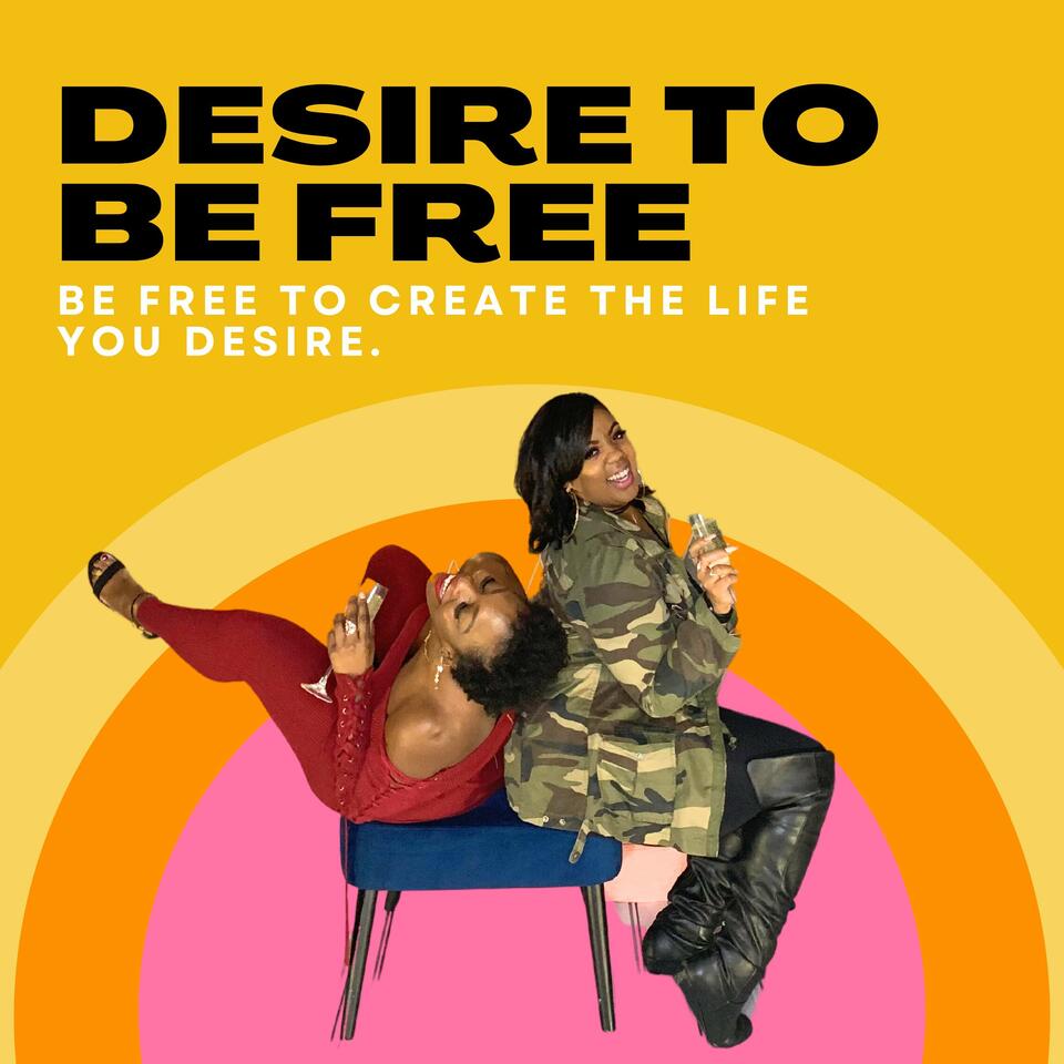 Desire to Be Free