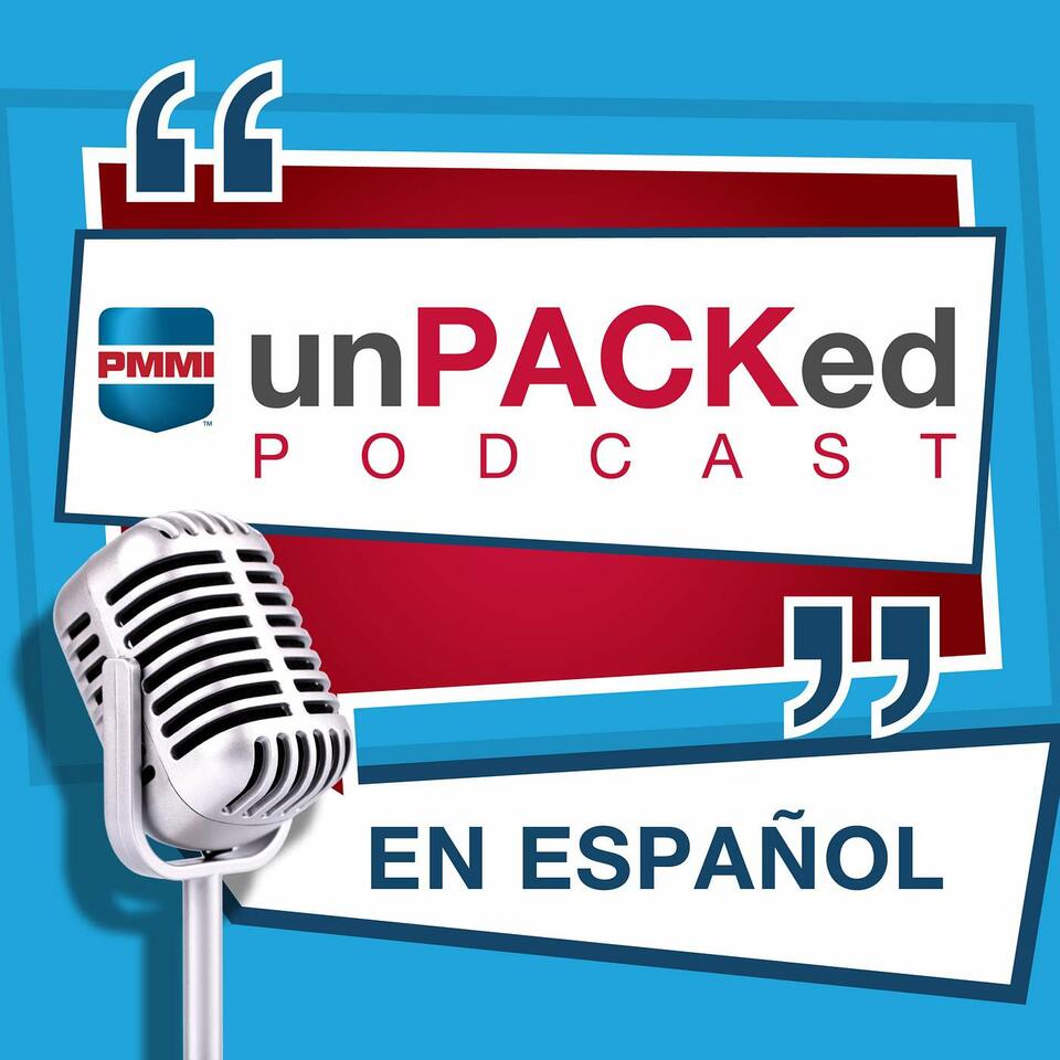 unPACKed with PMMI en Español