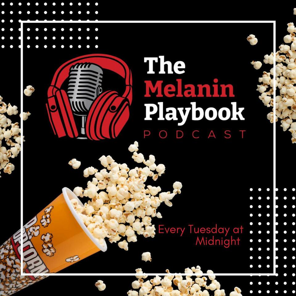 The Melanin Playbook