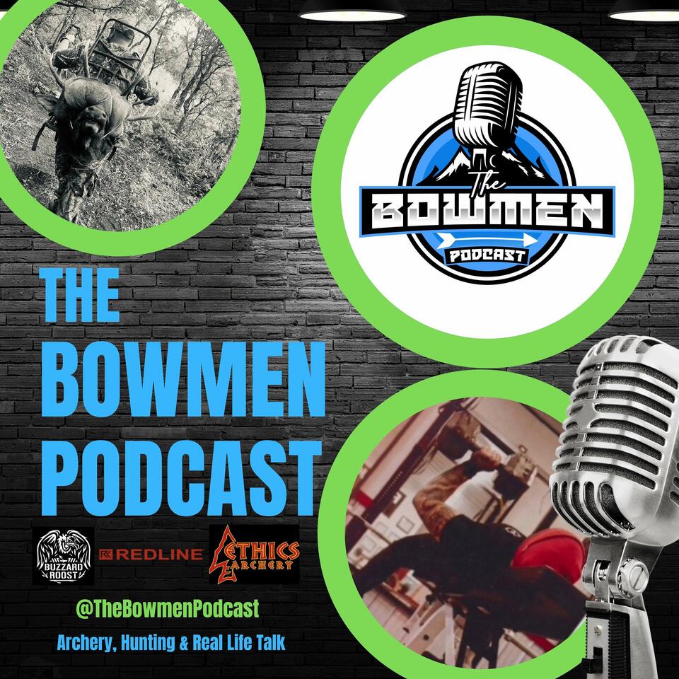 The Bowmen Podcast