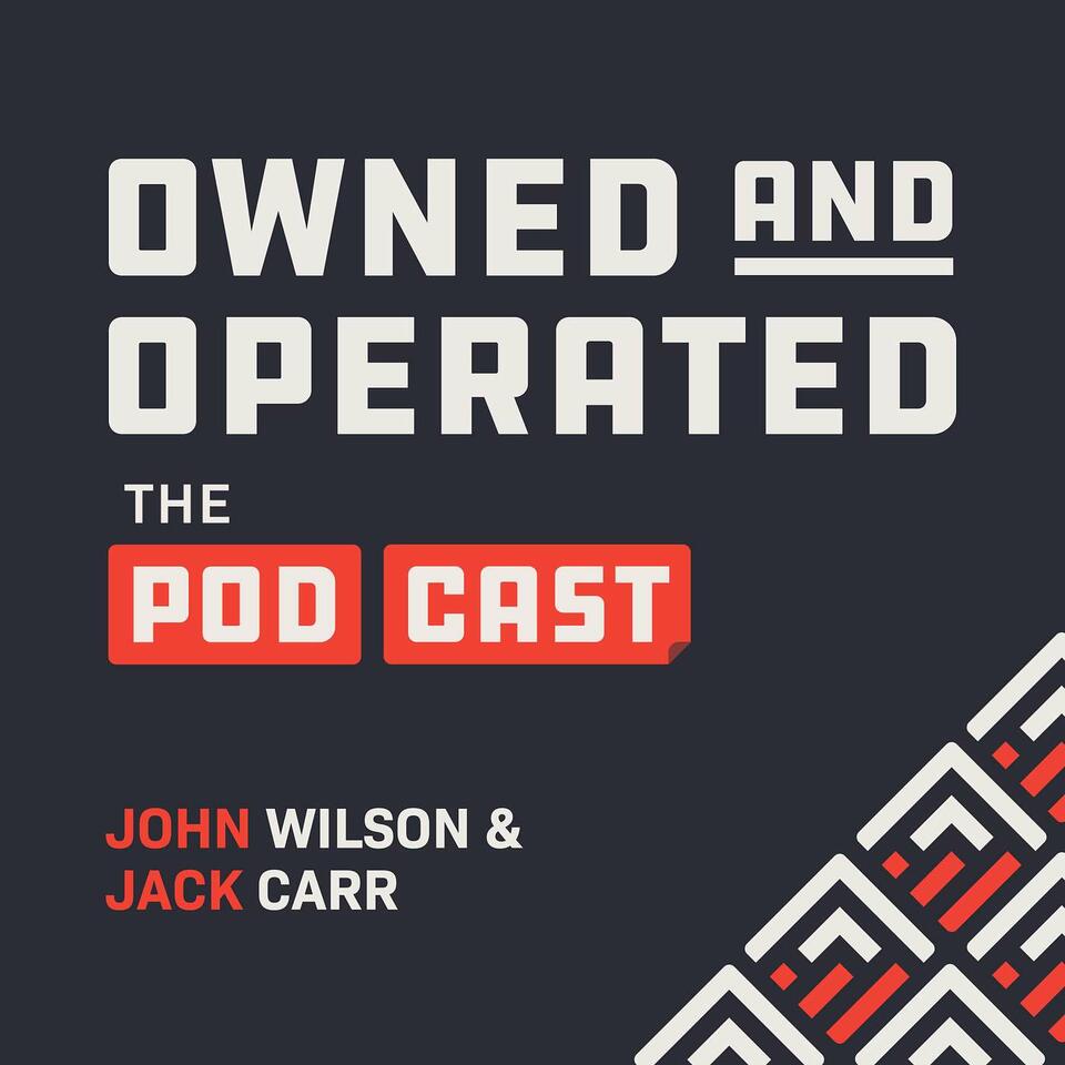 Owned and Operated - A Plumbing, Electrical, and HVAC Business Growth Podcast