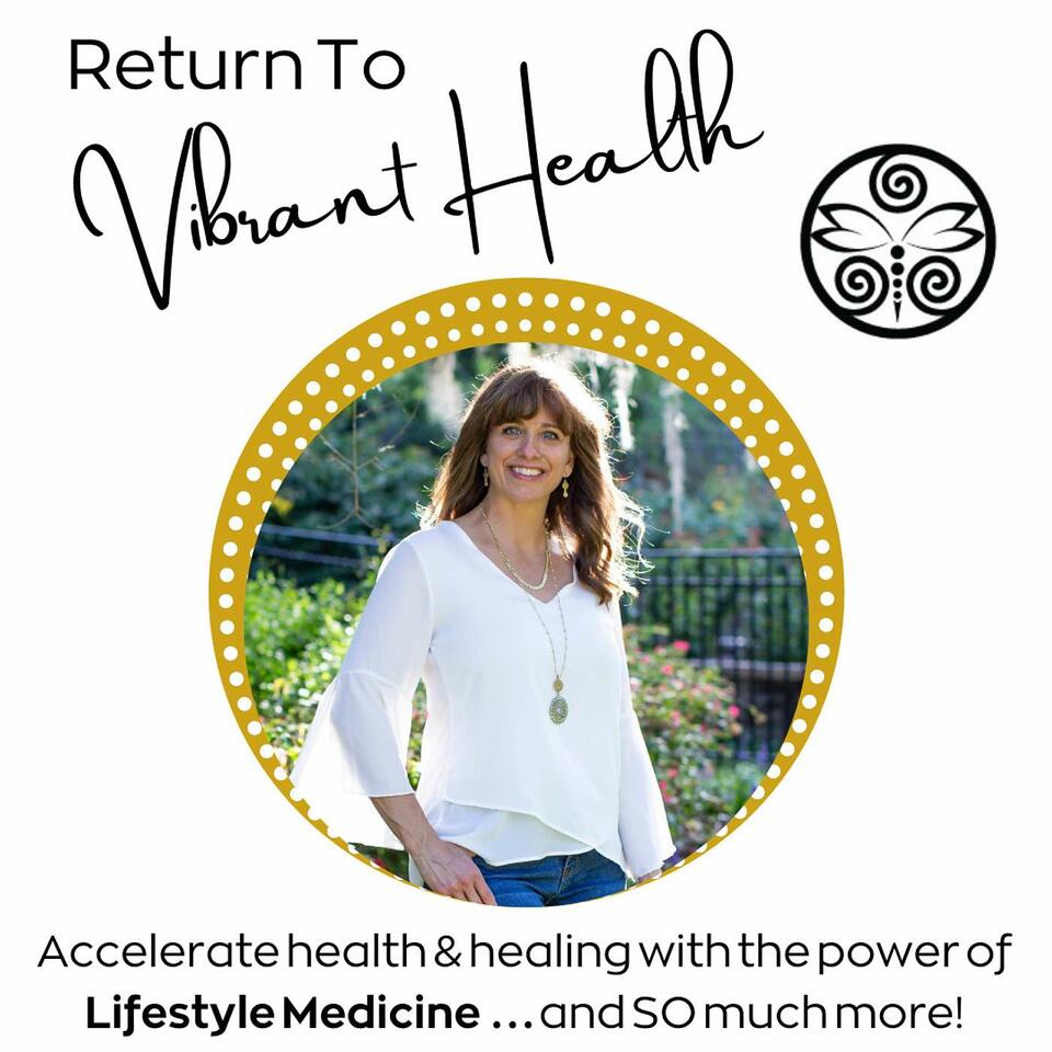 Return to Vibrant Health