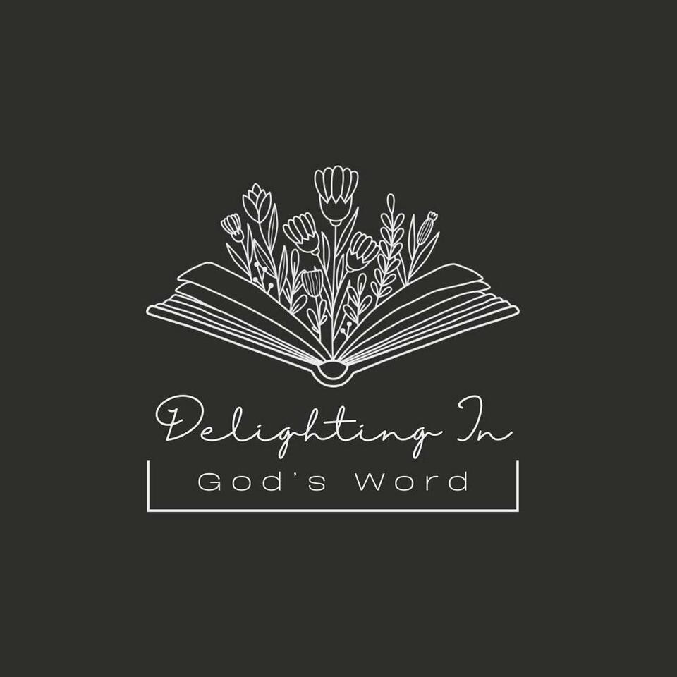 Delighting in God's Word
