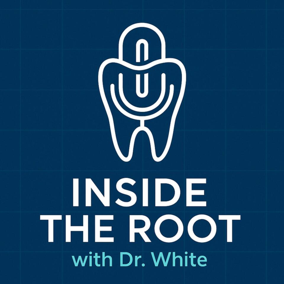 INSIDE THE ROOT: ENDODONTICS EXPLAINED