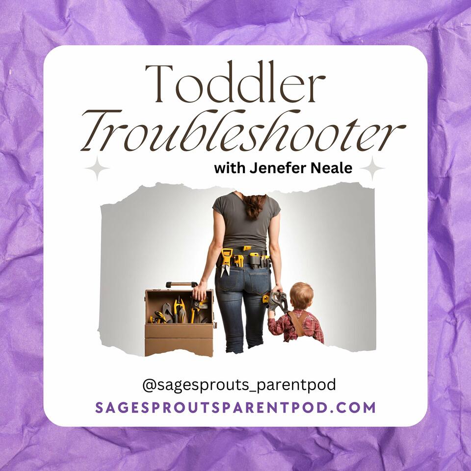 Toddler Troubleshooter