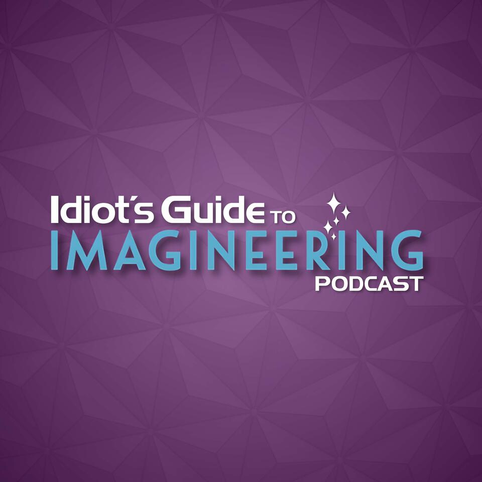 Idiot's Guide to Imagineering