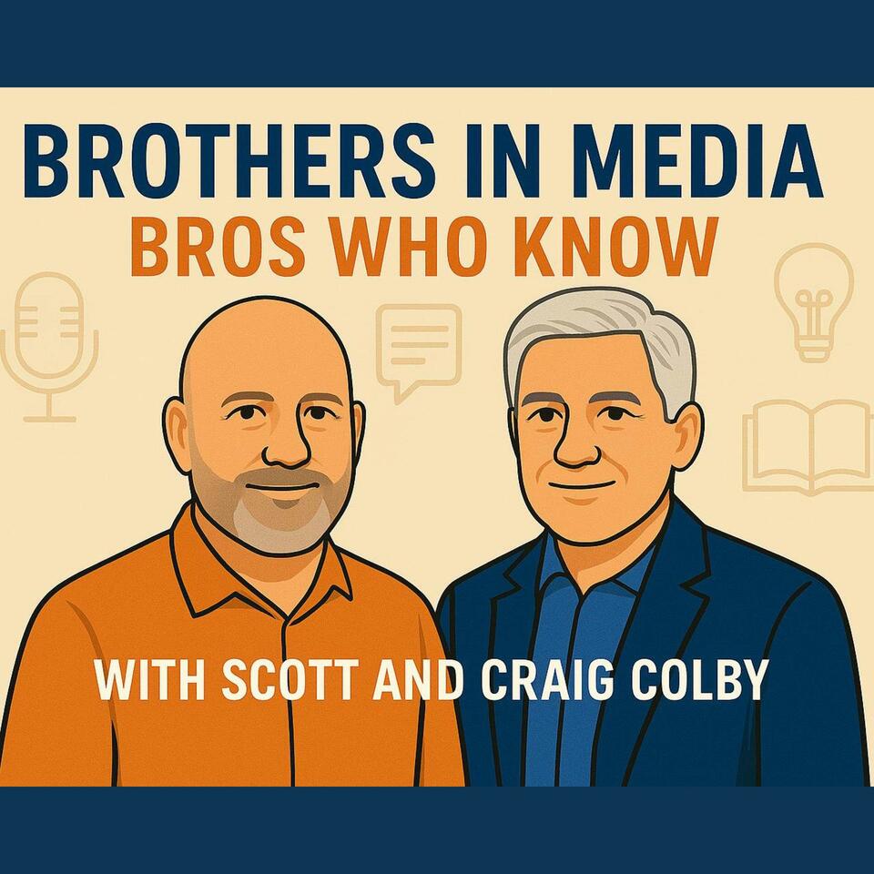 Brothers In Media - Bros Who Know