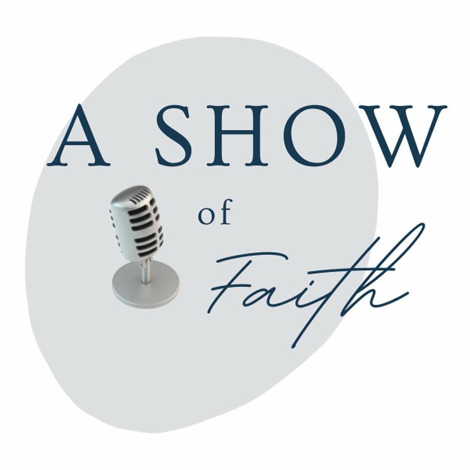 A Show of Faith