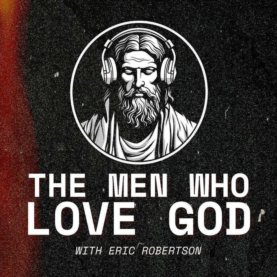 The Men Who Love God