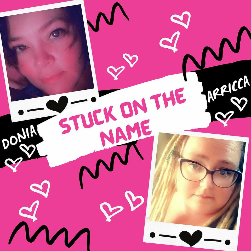 Stuck On The Name