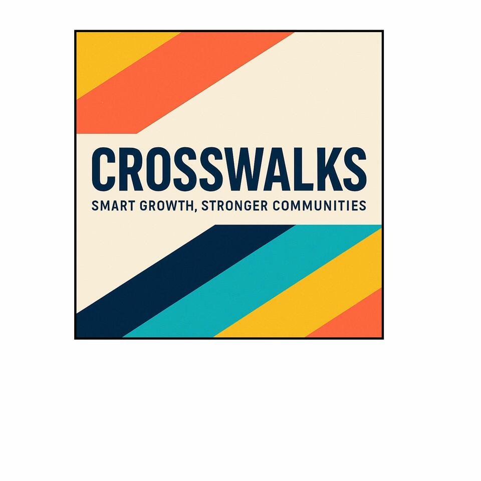 Crosswalks: Smart Growth, Stronger Communities