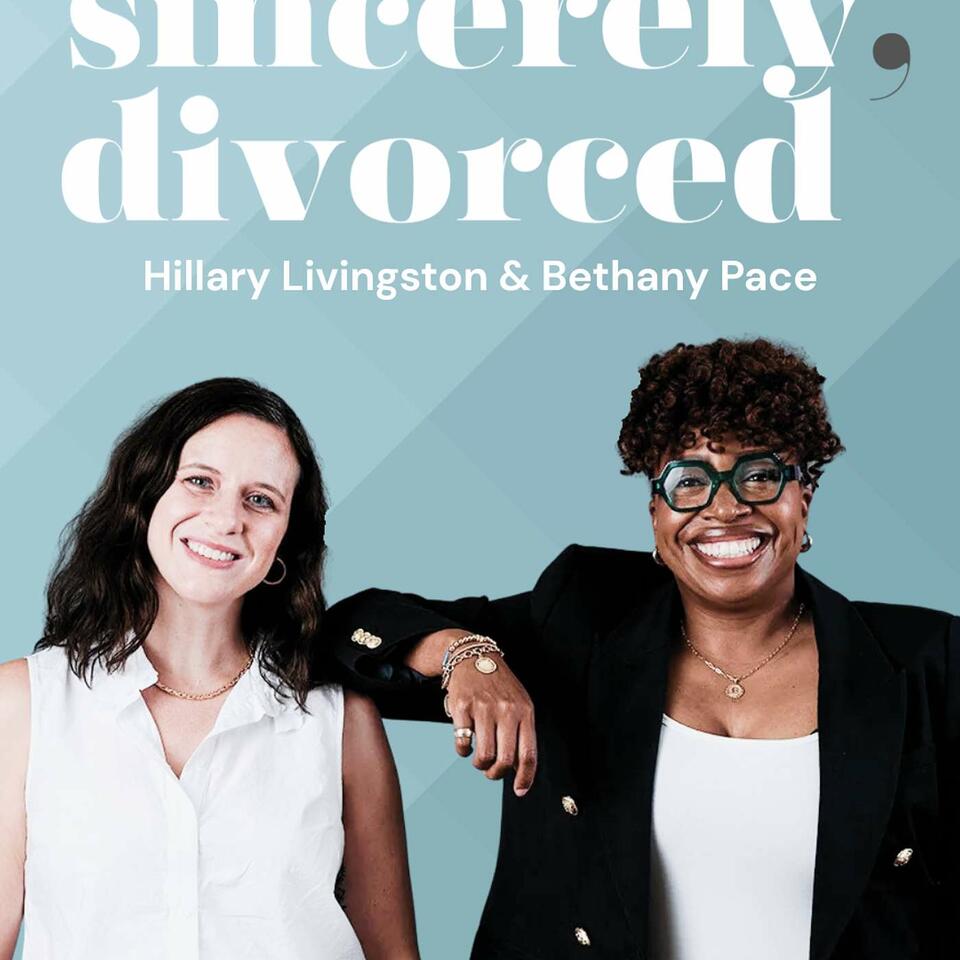 Sincerely, Divorced