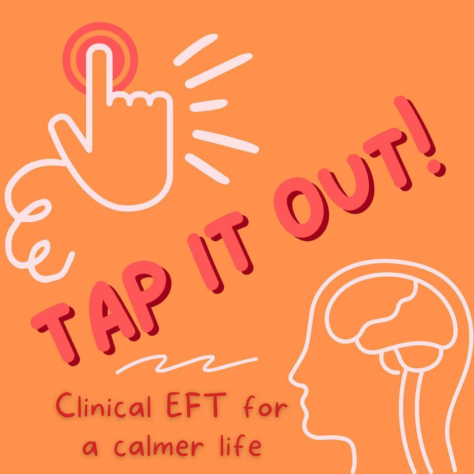 Tap It Out - Clinical EFT for a calmer life