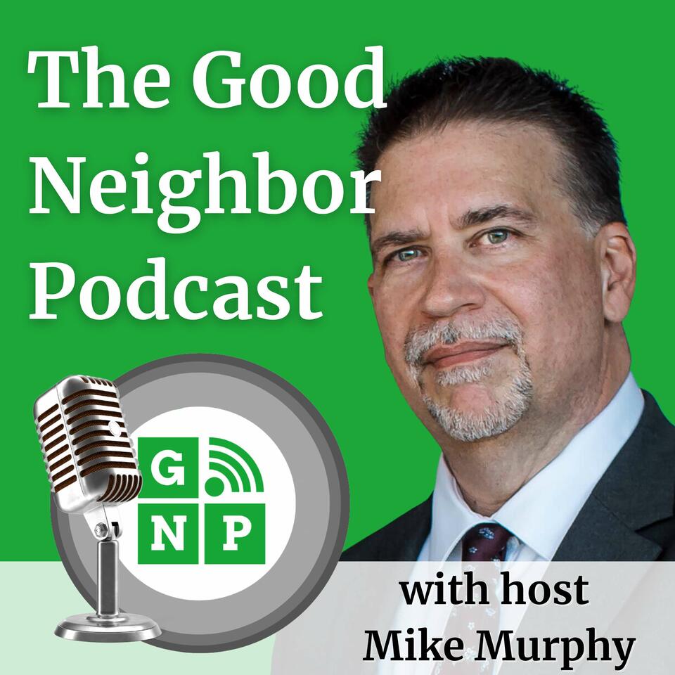 Good Neighbor Podcast: Union