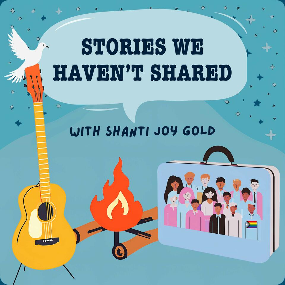 Stories We Haven't Shared