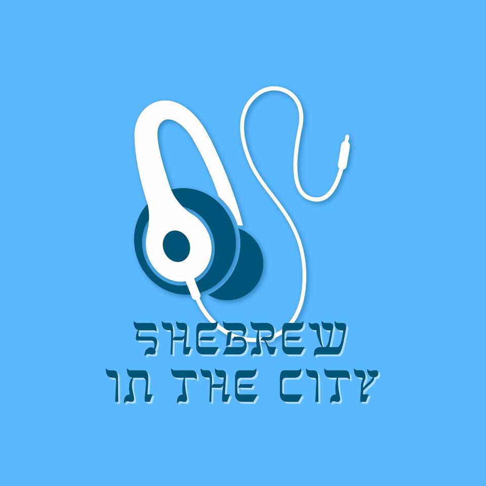 Shebrew in the City