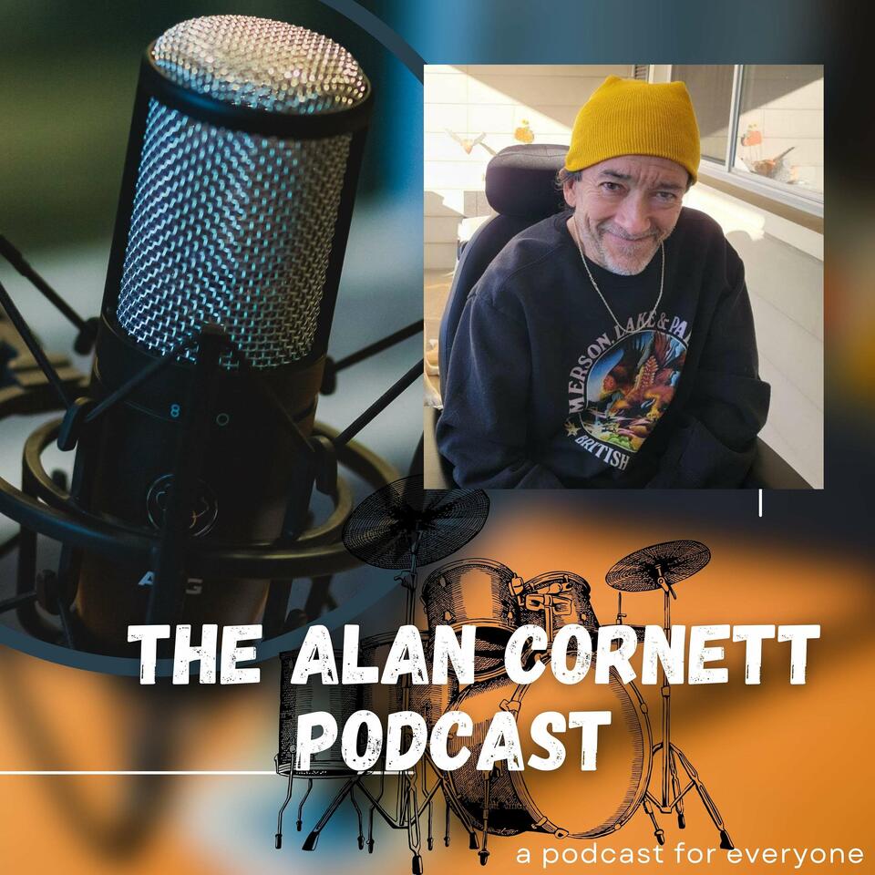 The Alan Cornett Podcast