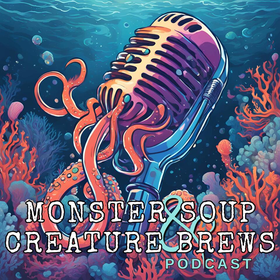 Monster Soup & Creature Brews