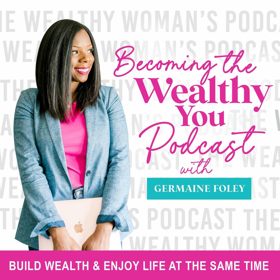Becoming The Wealthy You | How to Save Money, Budgeting, How to Get Out of Debt, Money Management, Build Wealth