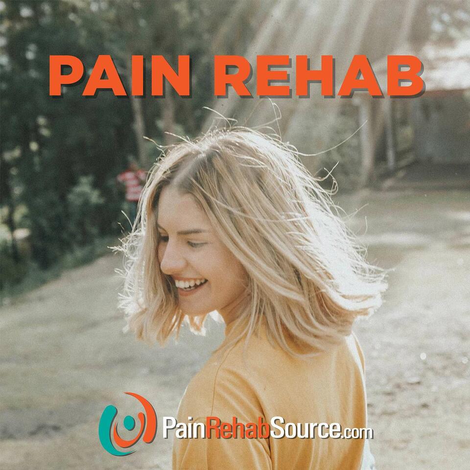 Pain Rehab Podcast
