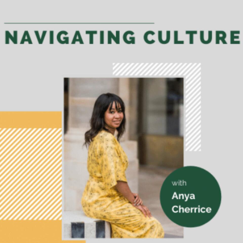 Navigating Culture | Sharing The Stories of Bold, Brave & Badass Immigrant Women Creating their Dream Life