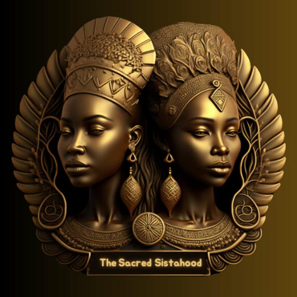 The Sacred Sistahood Show