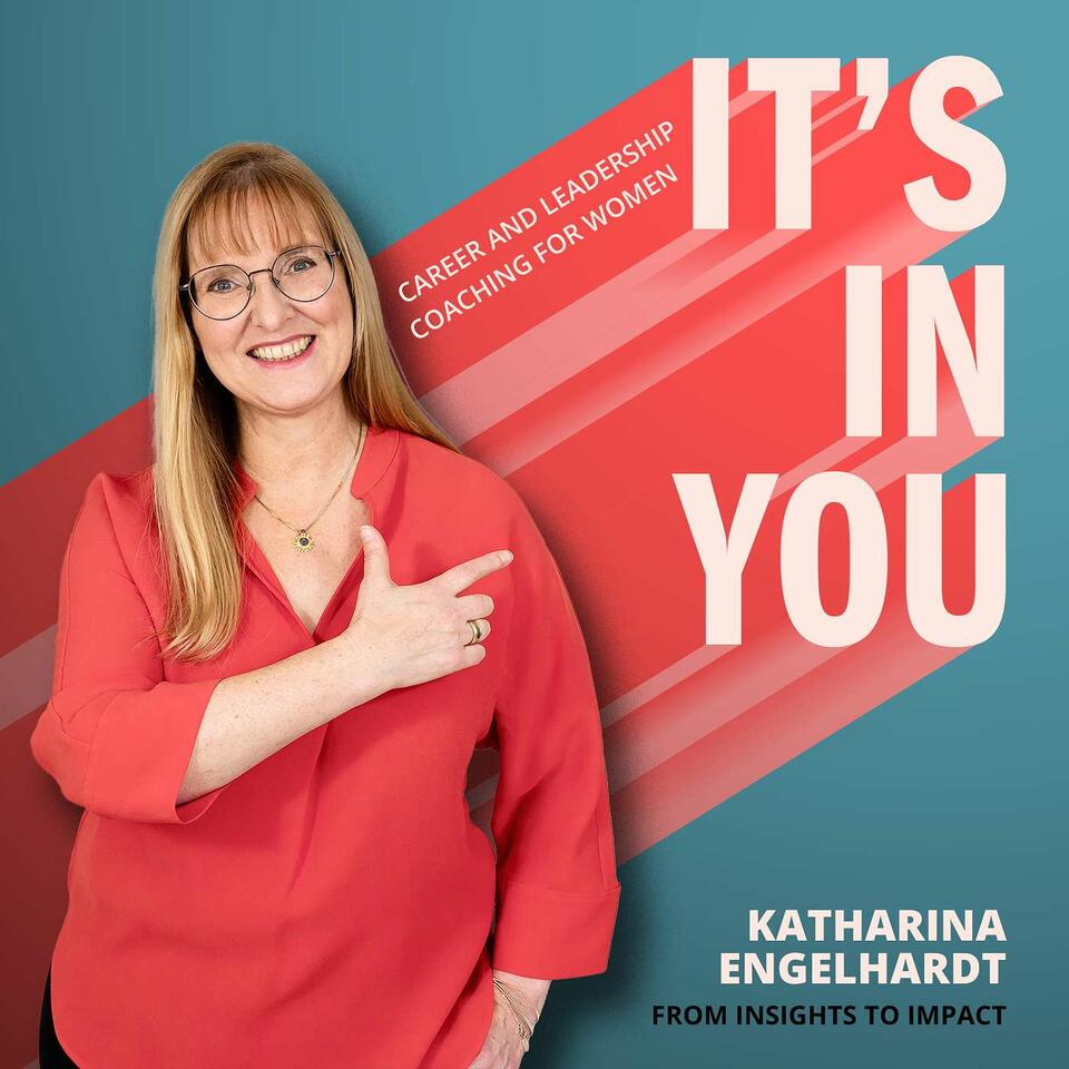 IT´S IN YOU! Career & Leadership Coaching for Women
