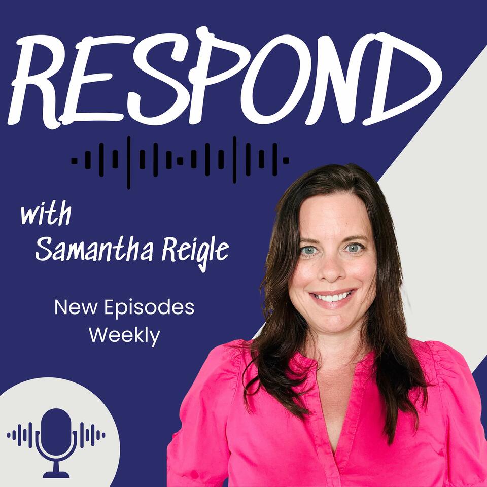 Respond with Samantha Reigle