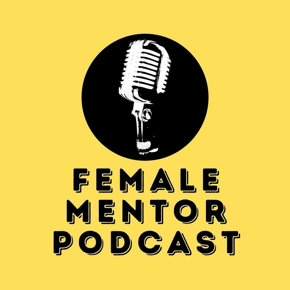Female Mentor Podcast
