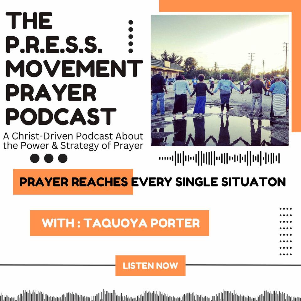 The PRESS Movement Prayer Podcast