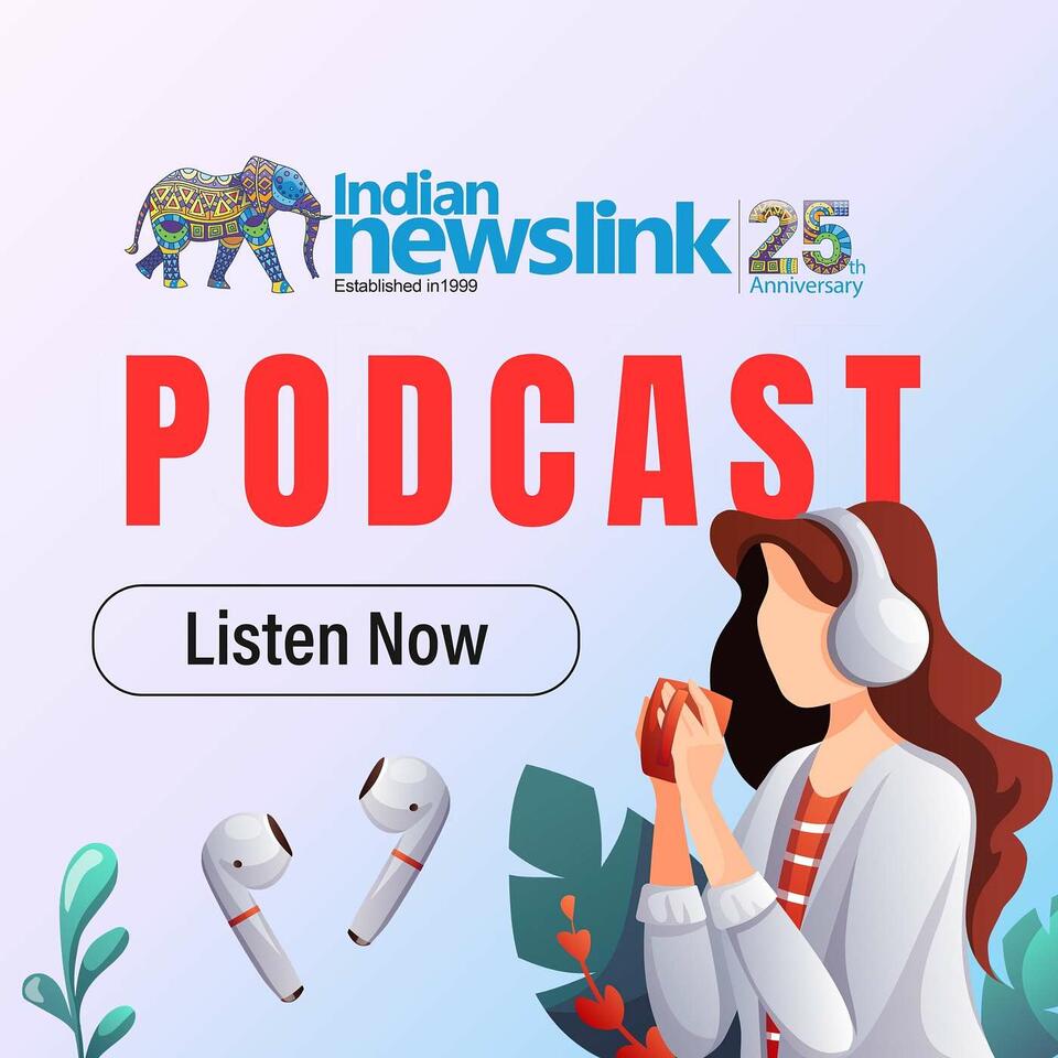 Indian Newslink Podcast