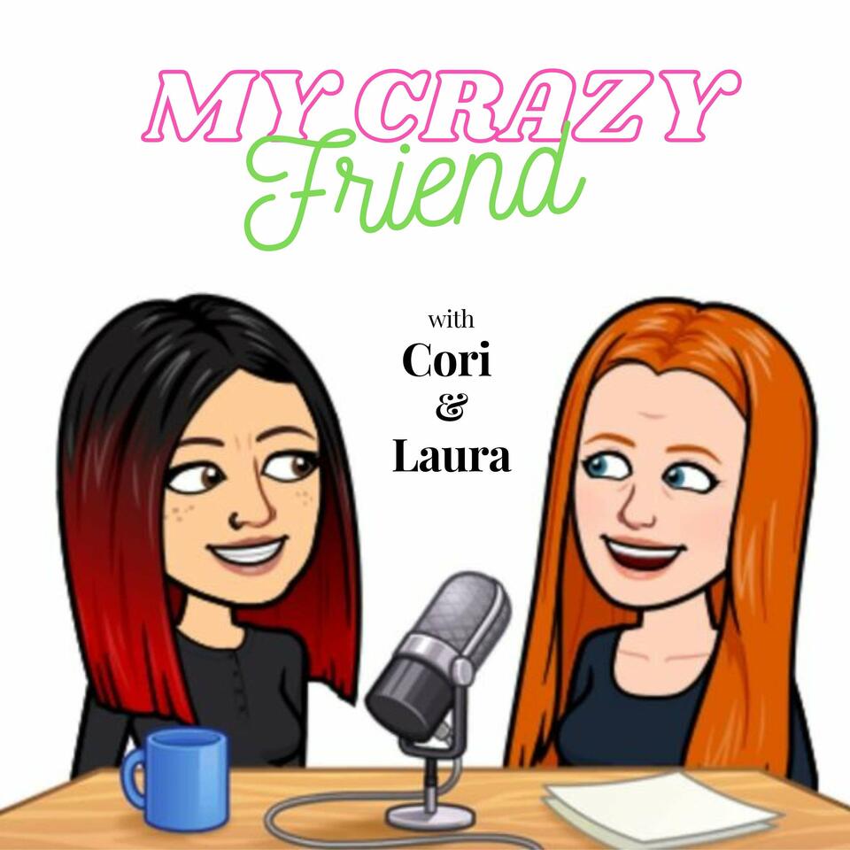 My Crazy Friend