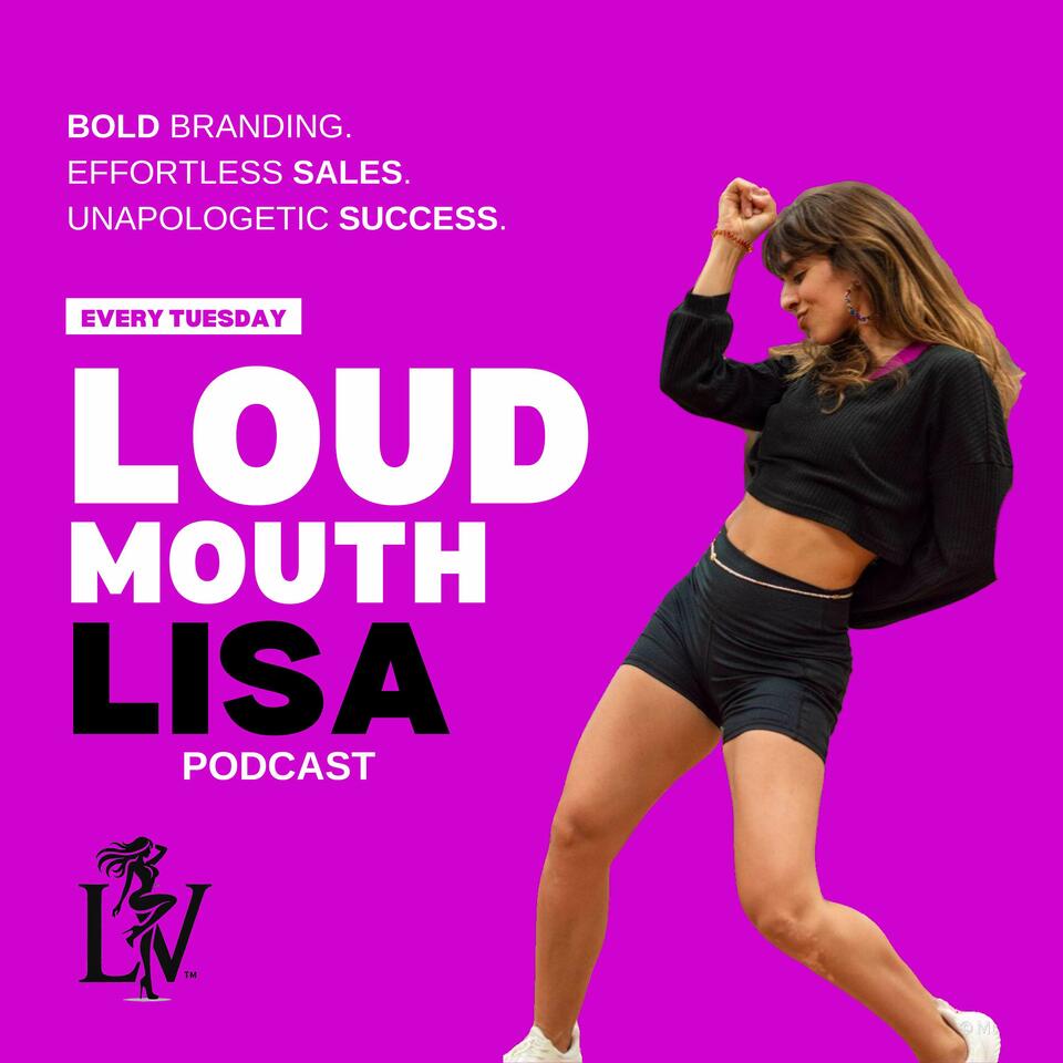 Loudmouth Lisa: The Booked-Out Doula Podcast – Soulful Sales & Rebellious Marketing For Birth Workers Who Want More