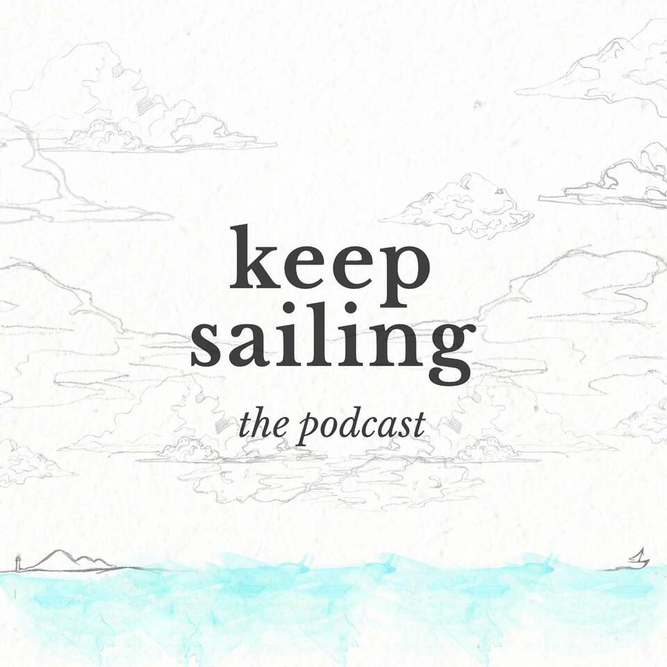 Keep Sailing