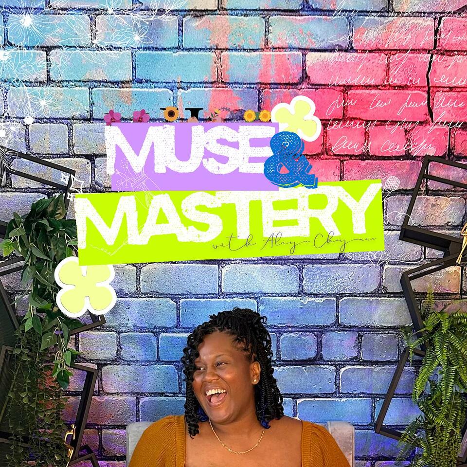 Muse & Mastery