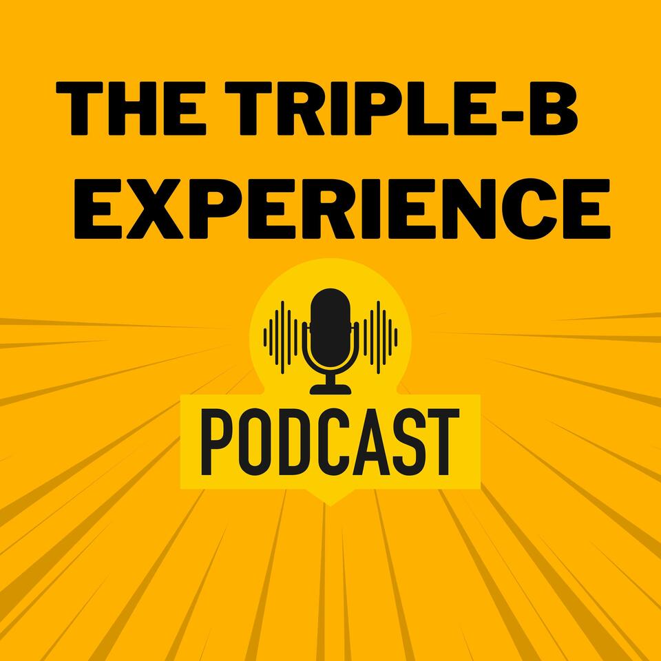 Triple-B Experience