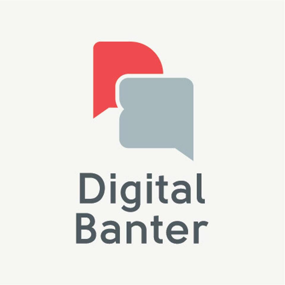 Digital Banter