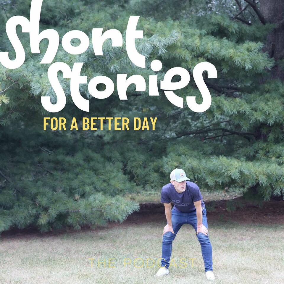 Short Stories for a Better Day