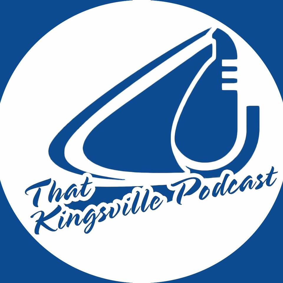 That Kingsville Podcast